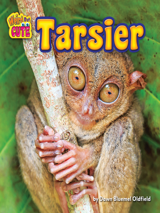 Title details for Tarsier by Dawn Bluemel Oldfield - Available